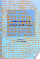 Ancient astronomy and celestial divination /