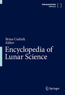 Encyclopedia of lunar science /
