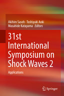 31st International Symposium on Shock Waves. Applications /