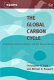 The global carbon cycle : integrating humans, climate, and the natural world /