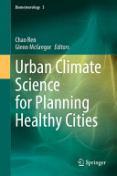 Urban climate science for planning healthy cities /