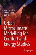Urban microclimate modelling for comfort and energy studies /