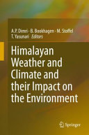 Himalayan weather and climate and their impact on the environment /
