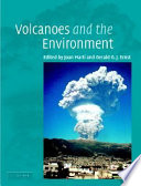 Volcanoes and the environment /