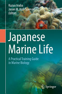 Japanese marine life : a practical training guide in marine biology /