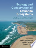 Ecology and conservation of estuarine ecosystems : Lake St. Lucia as a model /