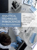 Analytical techniques in biosciences : from basics to applications /