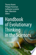 Handbook of evolutionary thinking in the sciences /