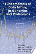 Fundamentals of data mining in genomics and proteomics /