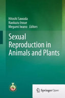 Sexual reproduction in animals and plants /