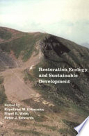 Restoration ecology and sustainable development /