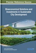 Bioeconomical solutions and investments in sustainable city development /