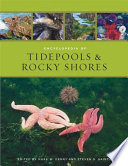 Encyclopedia of tidepools and rocky shores /