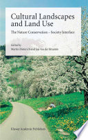Cultural landscapes and land use : the nature conservation-society interface /
