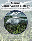 Marine conservation biology : the science of maintaining the sea's biodiversity /