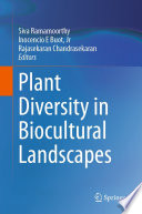 Plant diversity in biocultural landscapes /