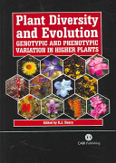 Plant diversity and evolution : genotypic and phenotypic variation in higher plants /
