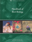 Handbook of bird biology /