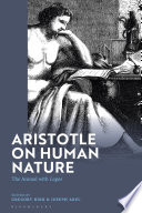 Aristotle on human nature : the animal with logos /