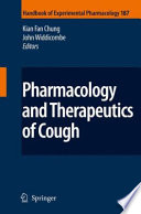 Pharmacology and therapeutics of cough /