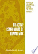 Bioactive components of human milk /