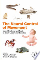 The neural control of movement : model systems and tools to study locomotor function /