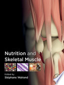 Nutrition and skeletal muscle /