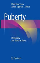 Puberty : physiology and abnormalities /