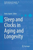 Sleep and clocks in aging and longevity /