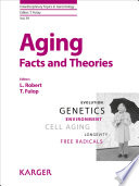Aging : facts and theories /