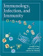 Immunology, infection, and immunity /
