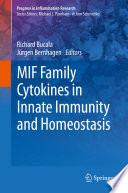 MIF family cytokines in innate immunity and homeostasis /