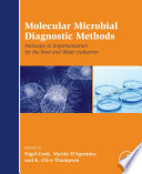 Molecular microbial diagnostic methods : pathways to implementation for the food and water industries /