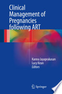 Clinical management of pregnancies following ART /