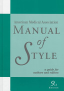 American Medical Association manual of style : a guide for authors and editors.