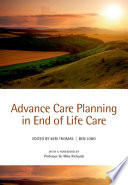 Advance care planning in end of life care /