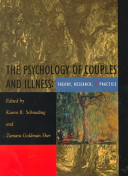 The psychology of couples and illness : theory, research, and practice /
