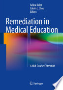 Remediation in medical education : a mid-course correction /