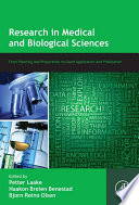 Research in medical and biological sciences : from planning and preparation to grant application and publication /
