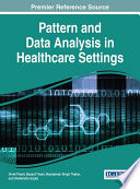 Pattern and data analysis in healthcare settings /