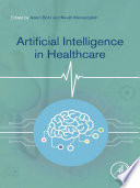 Artificial intelligence in healthcare /