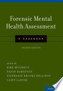 Forensic mental health assessment : a casebook /