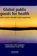 Global public goods for health : health, economic, and public health perspectives /