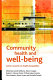 Community health and wellbeing : action research on health inequalities /