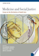 Medicine and social justice : essays on the distribution of health care /