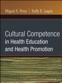 Cultural competence in health education and health promotion /