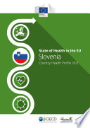 Slovenia: Country Health Profile 2021 /