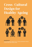 Cross-cultural design for healthy ageing /