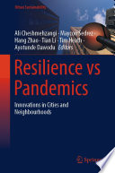 Resilience vs pandemics : innovations in cities and neighbourhoods /