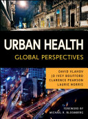 Urban health : global perspectives /